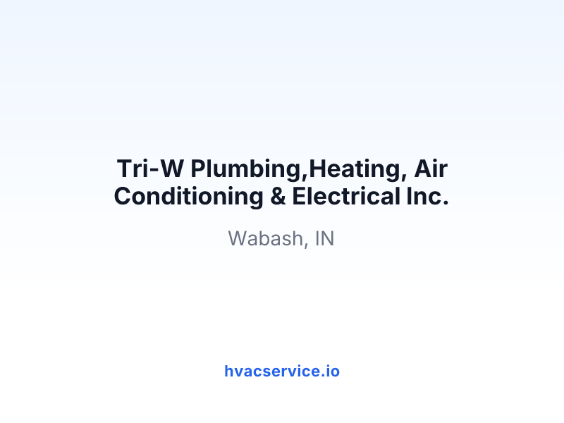 Tri-W Plumbing,Heating, Air Conditioning & Electrical Inc.