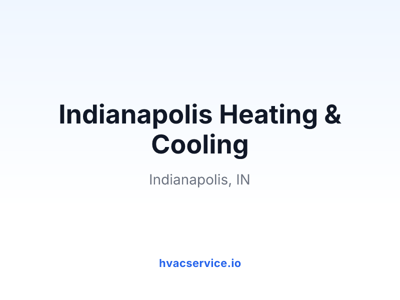 Indianapolis Heating & Cooling