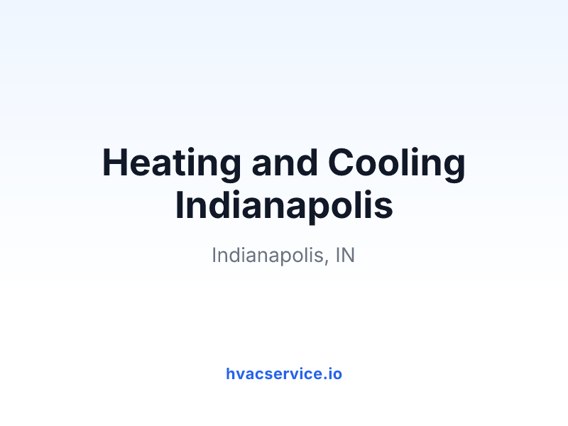 Heating and Cooling Indianapolis