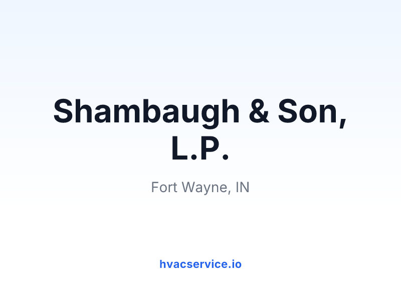 Shambaugh & Son, L.P.