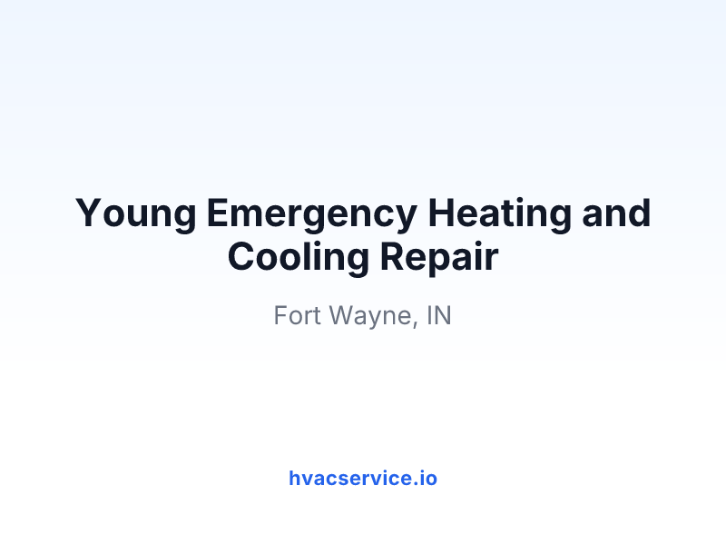 Young Emergency Heating and Cooling Repair