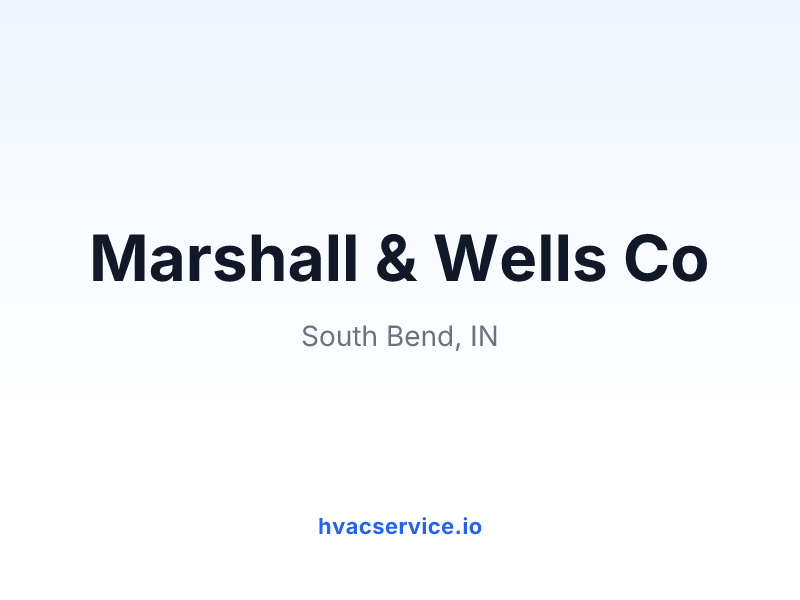 Marshall & Wells Co