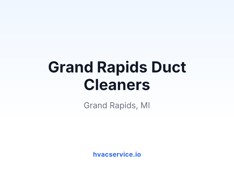 Grand Rapids Duct Cleaners