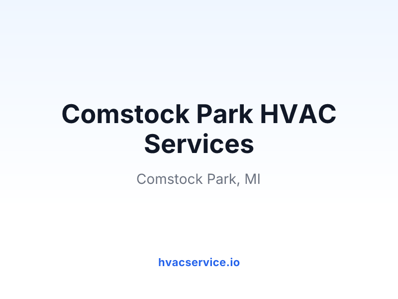 Comstock Park HVAC Services