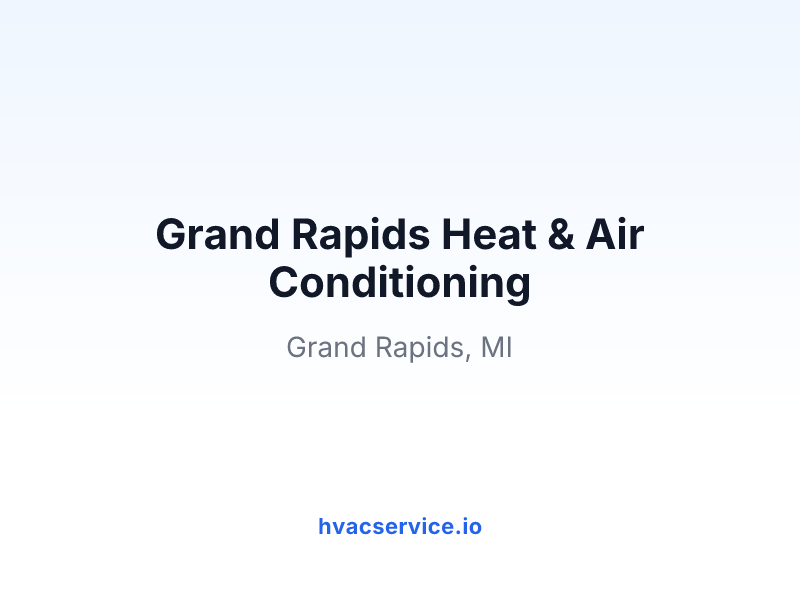 Grand Rapids Heat & Air Conditioning