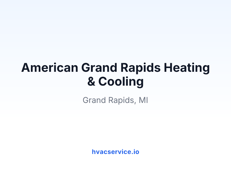 American Grand Rapids Heating & Cooling