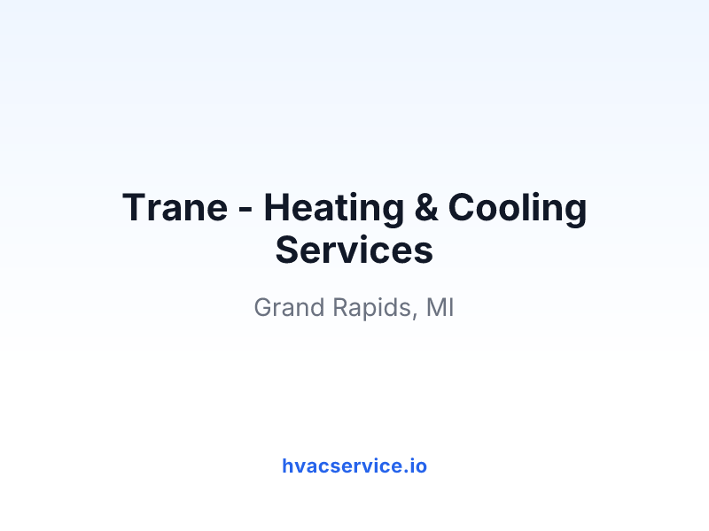 Trane - Heating & Cooling Services