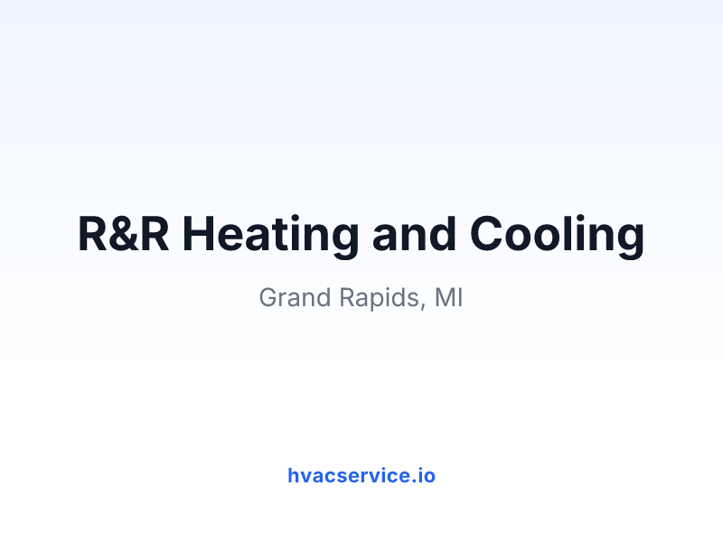 R&R Heating and Cooling