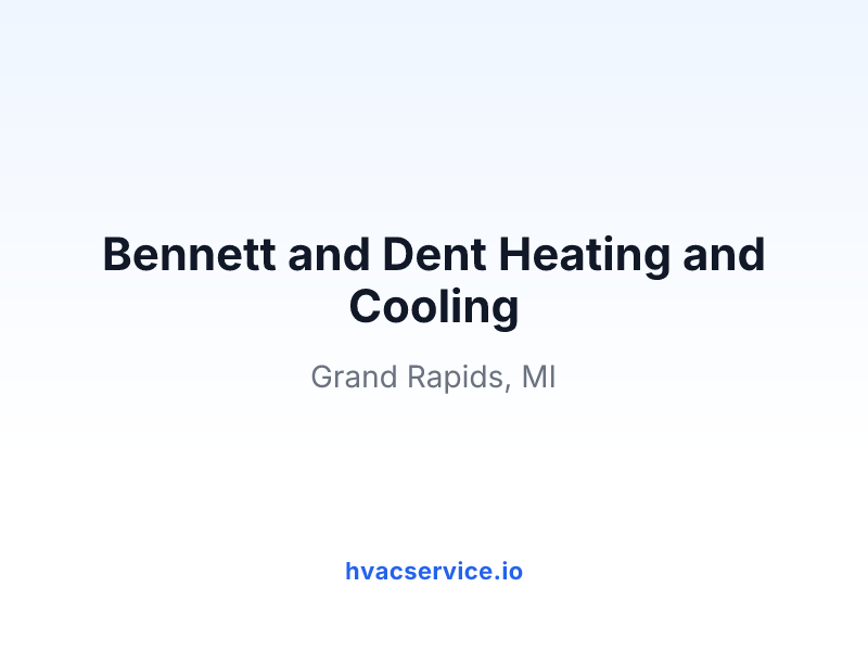 Bennett and Dent Heating and Cooling