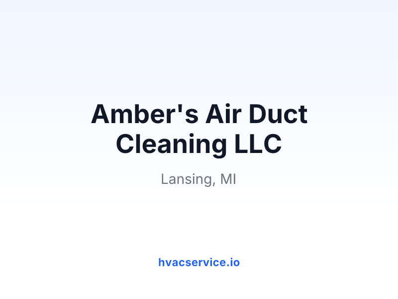 Amber's Air Duct Cleaning LLC