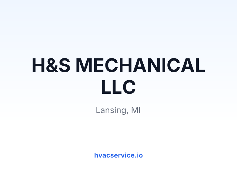 H&S MECHANICAL LLC