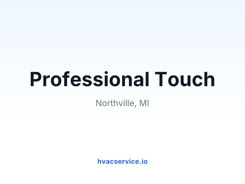 Professional Touch