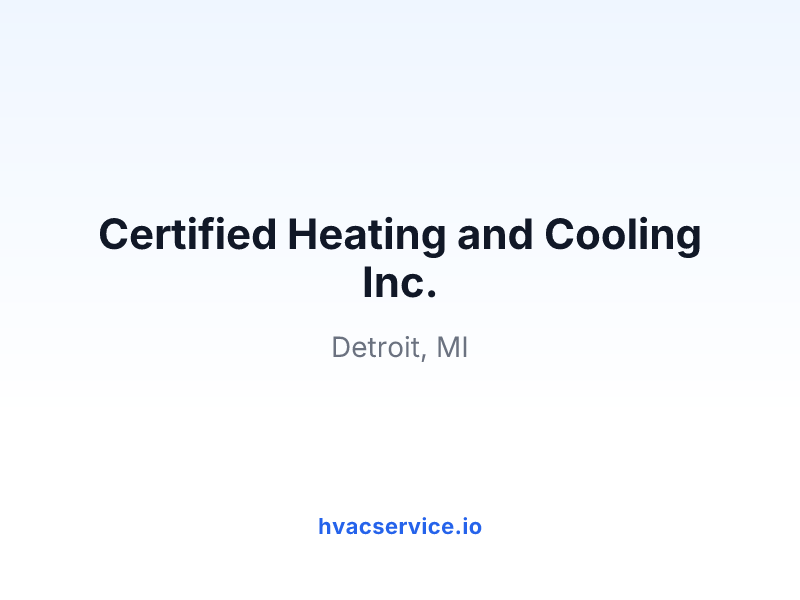 Certified Heating and Cooling Inc.