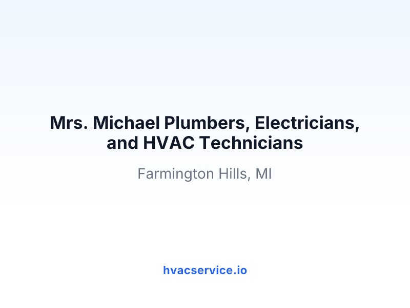 Mrs. Michael Plumbers, Electricians, AC & Furnace Repair
