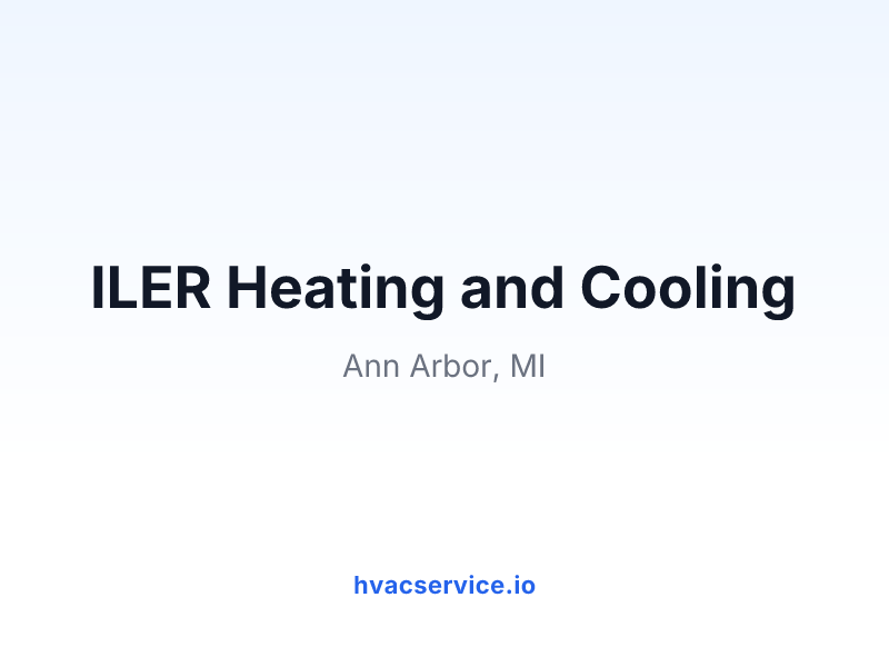 ILER Heating and Cooling