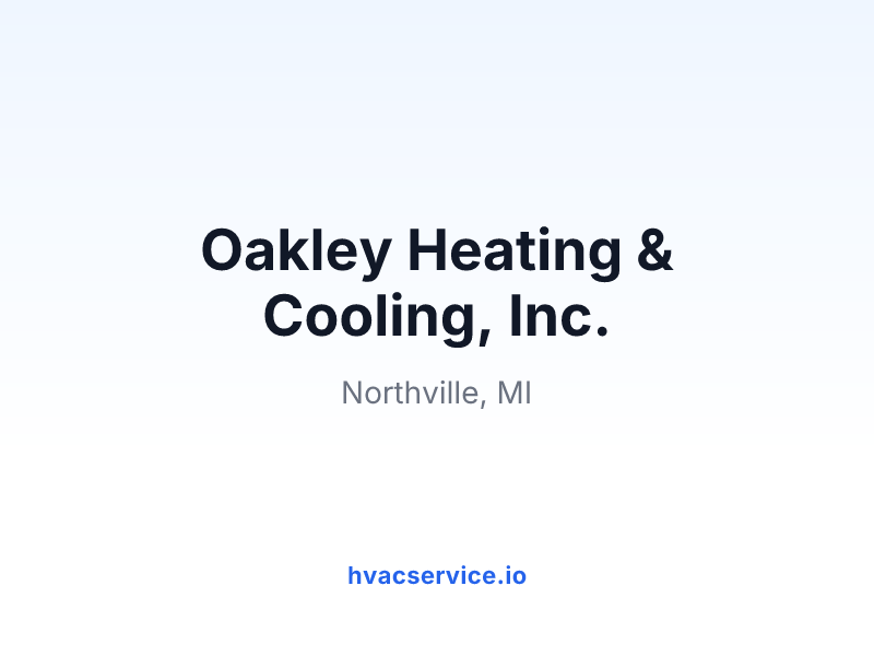Oakley Heating & Cooling, Inc.