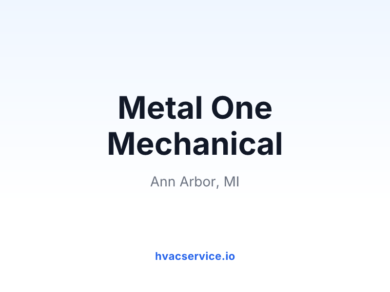 Metal One Mechanical