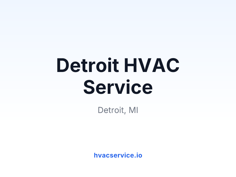 Detroit HVAC Service