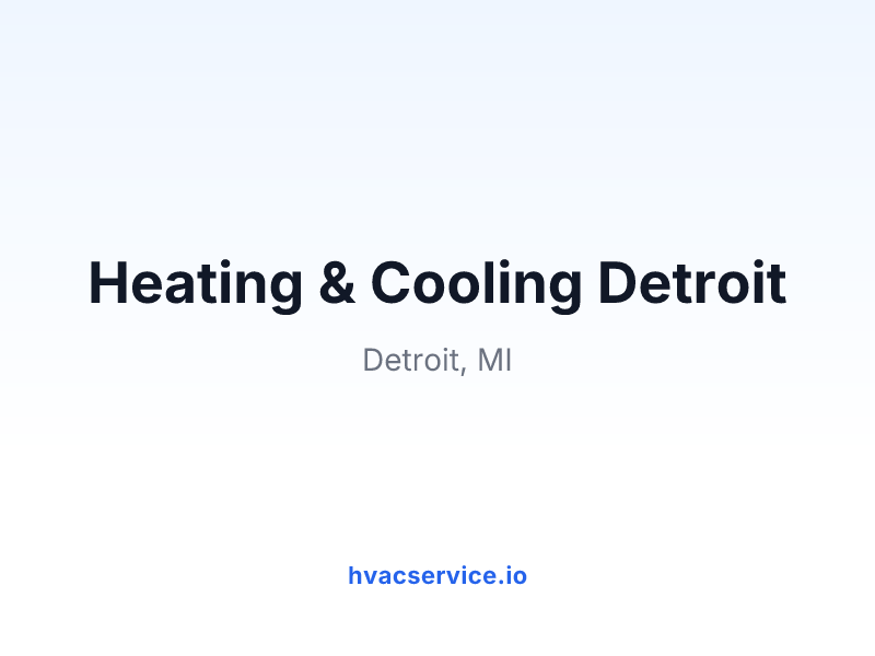 Heating & Cooling Detroit