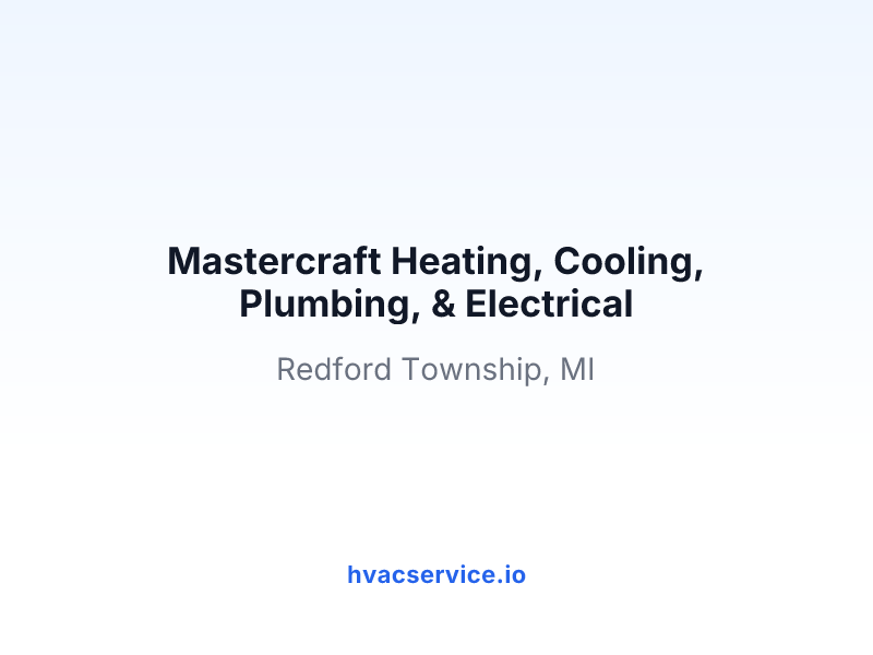 Mastercraft Heating, Cooling, Plumbing, & Electrical