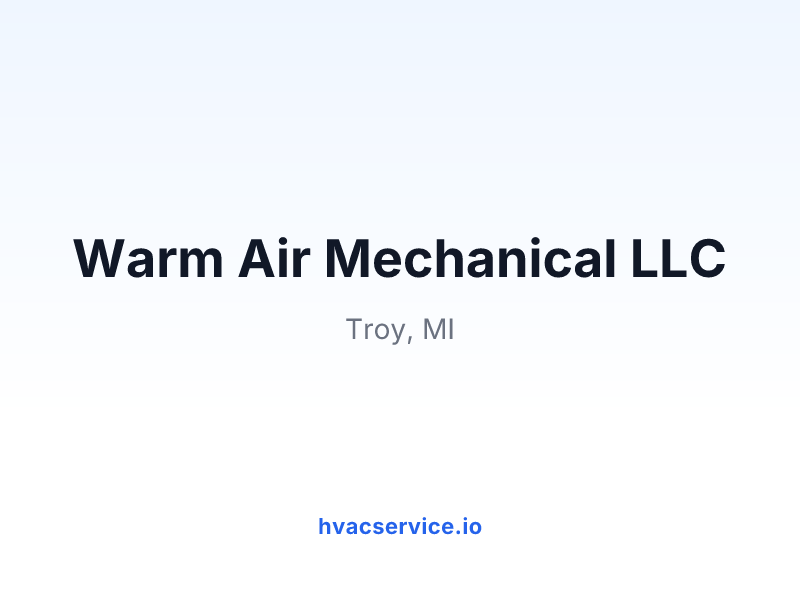 Warm Air Mechanical LLC