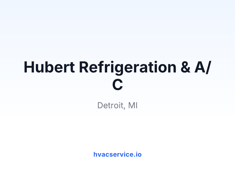 Hubert Refrigeration & A/C