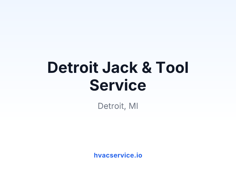 Detroit Jack & Tool Service