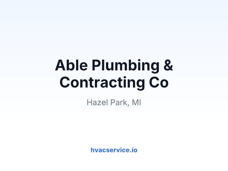 Able Plumbing & Contracting Co