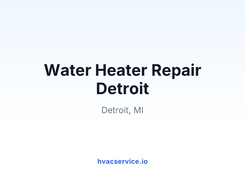 Water Heater Repair Detroit