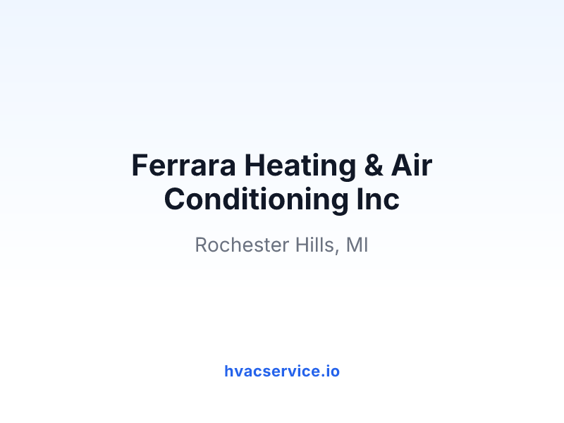 Ferrara Heating & Air Conditioning Inc
