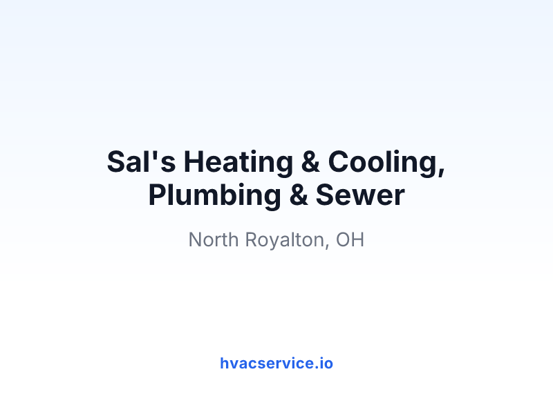 Sal's Heating & Cooling, Plumbing & Sewer