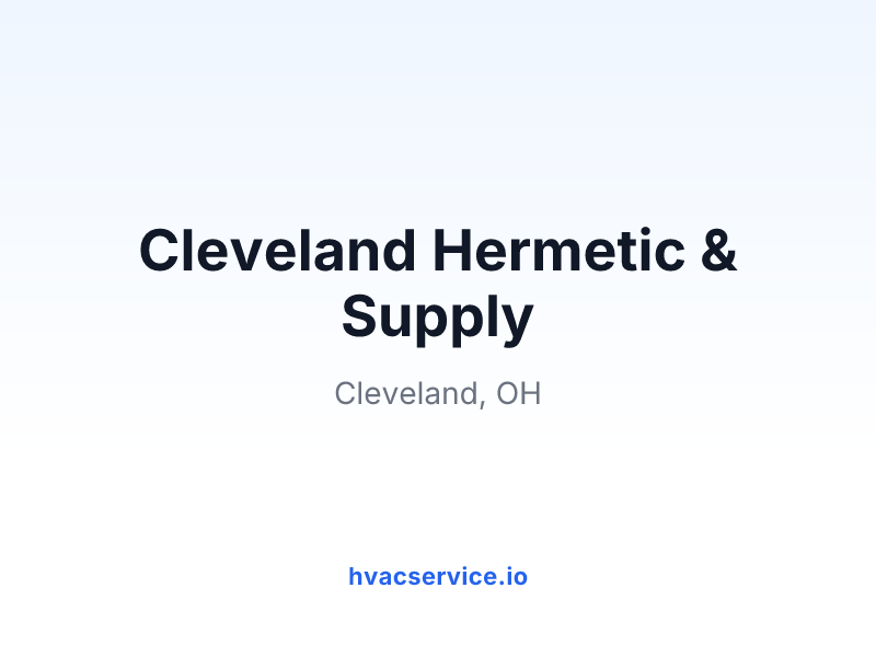 Cleveland Hermetic & Supply