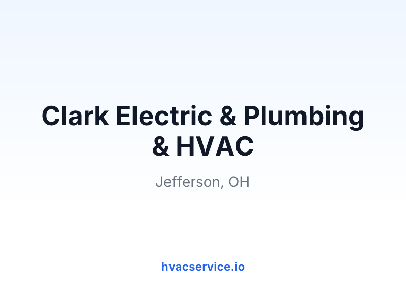 Clark Electric & Plumbing & HVAC