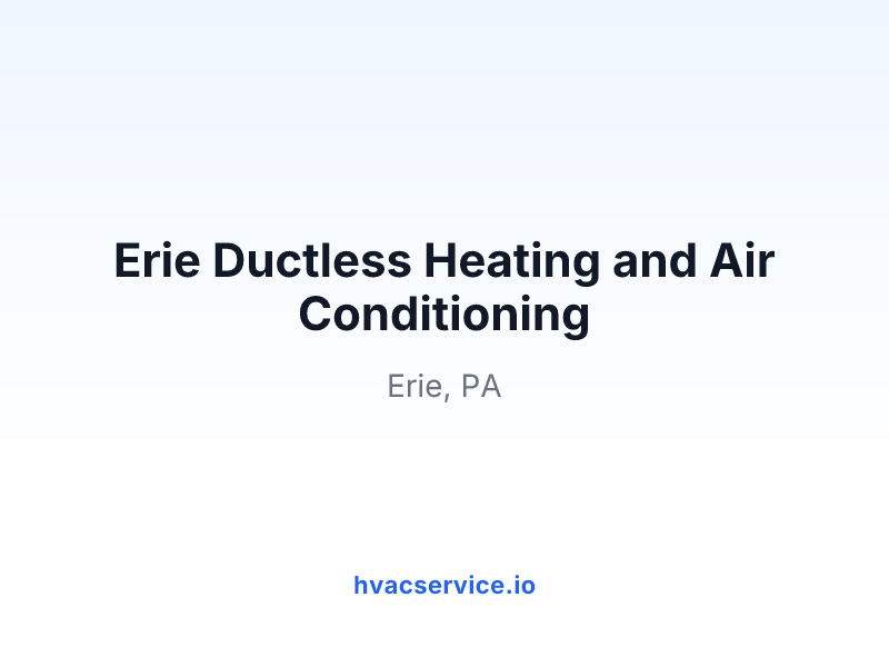 Erie Ductless Heating and Air Conditioning