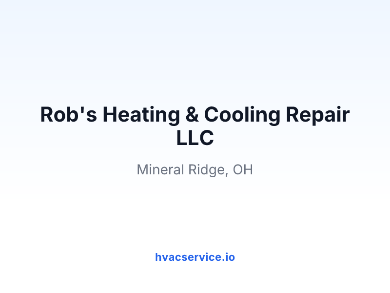 Rob's Heating & Cooling Repair LLC
