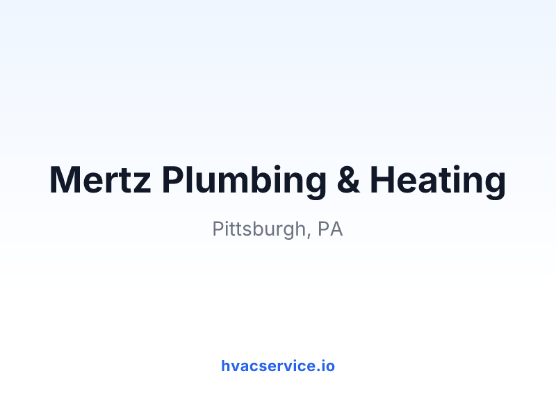 Mertz Plumbing & Heating