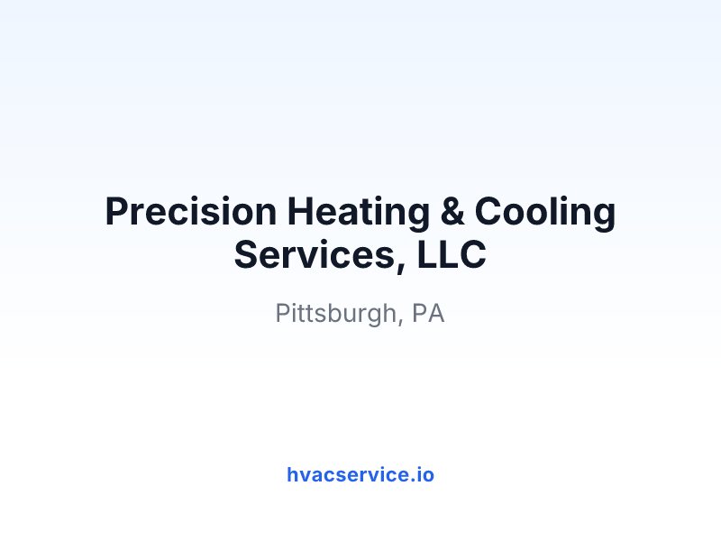 Precision Heating & Cooling Services, LLC