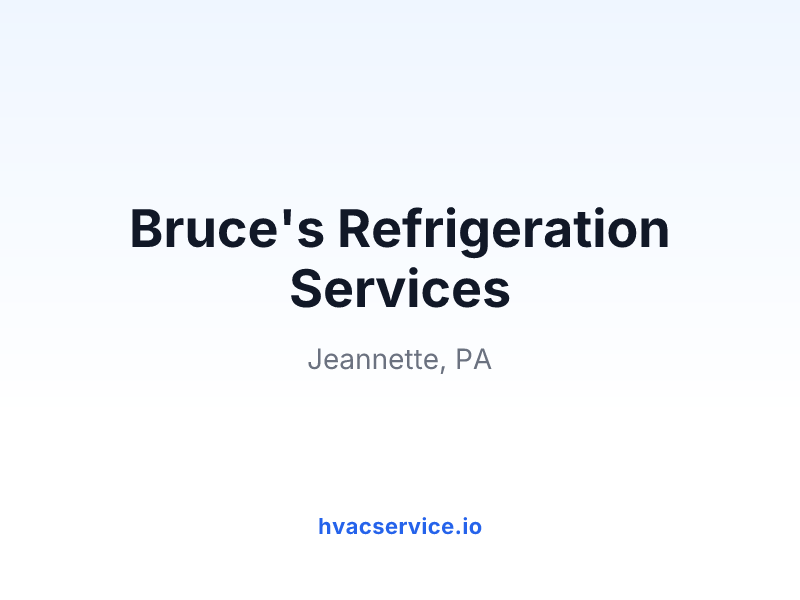 Bruce's Refrigeration Services