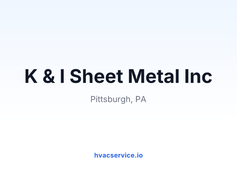 K & I Sheet Metal Inc