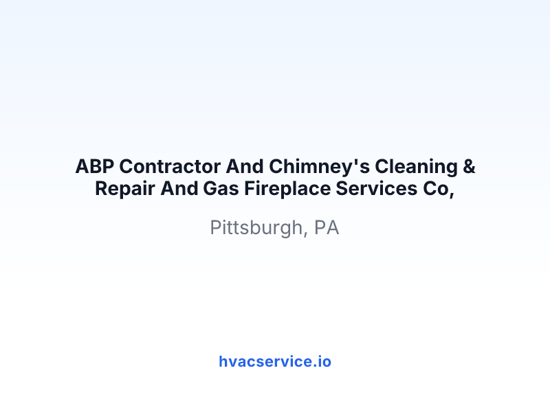 ABP Contractor And Chimney's Cleaning & Repair And Gas Fireplace Services Co,