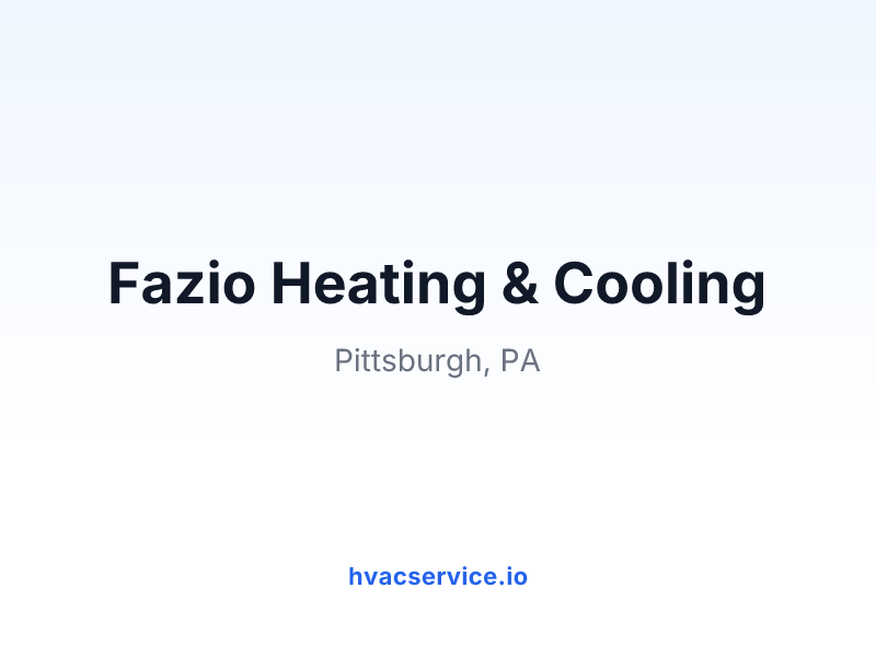 Fazio Heating & Cooling.