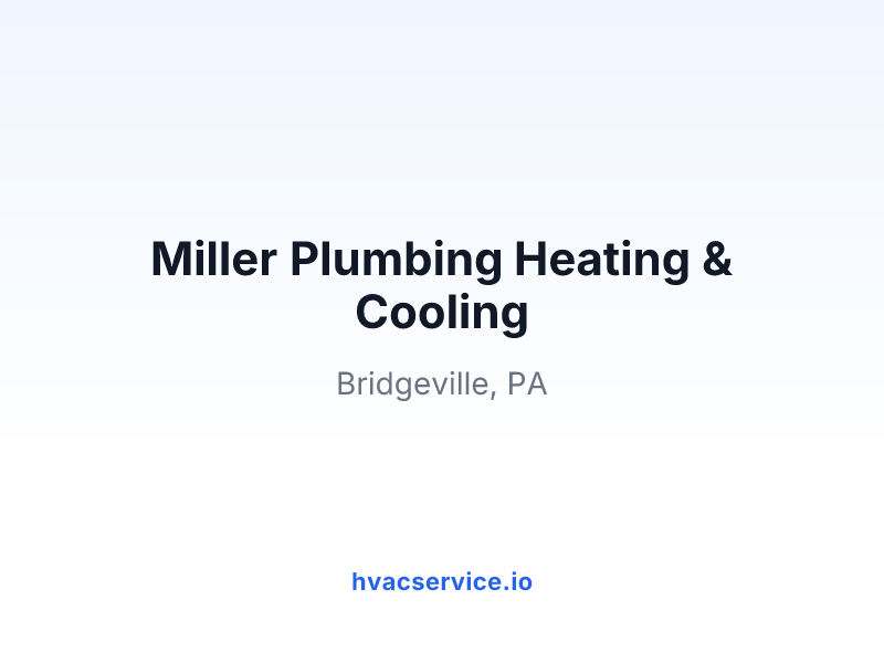 Miller Plumbing Heating & Cooling