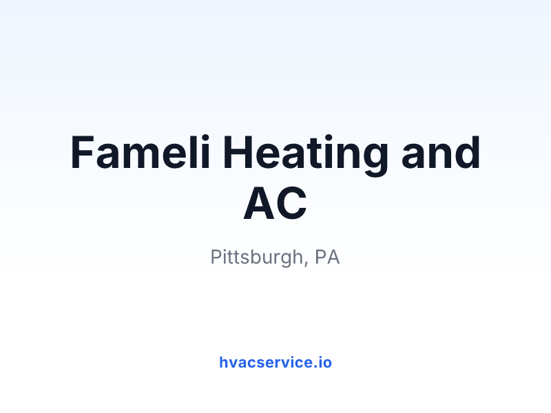 Fameli Heating and AC