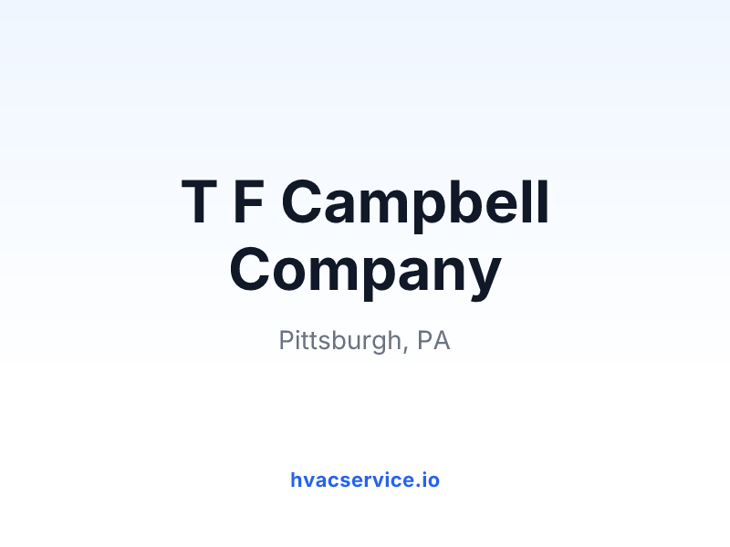 T F Campbell Company