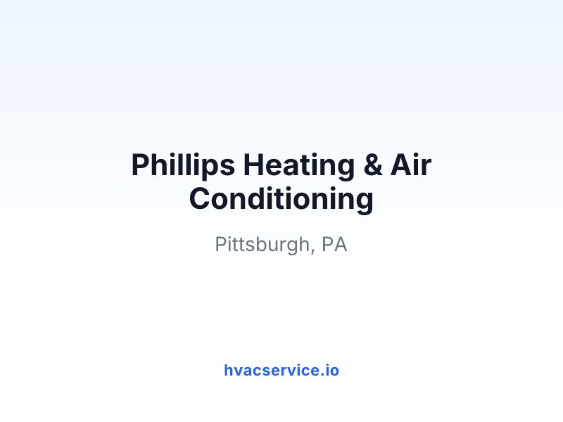 Phillips Heating & Air Conditioning