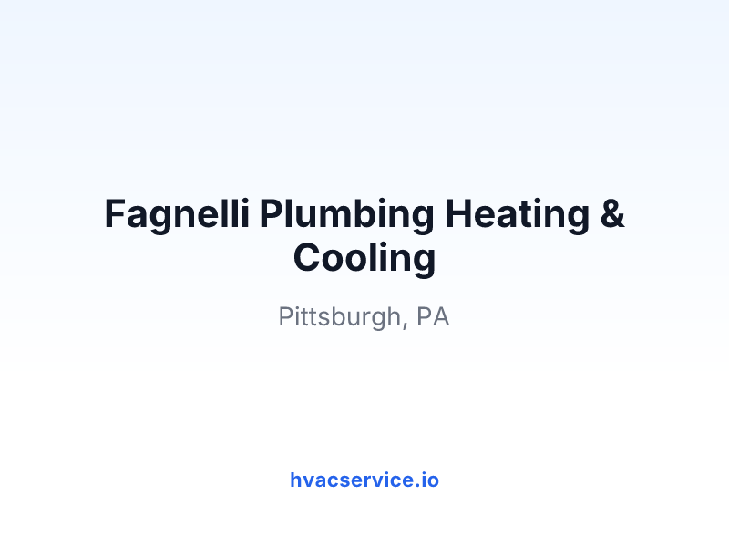 Fagnelli Plumbing Heating & Cooling