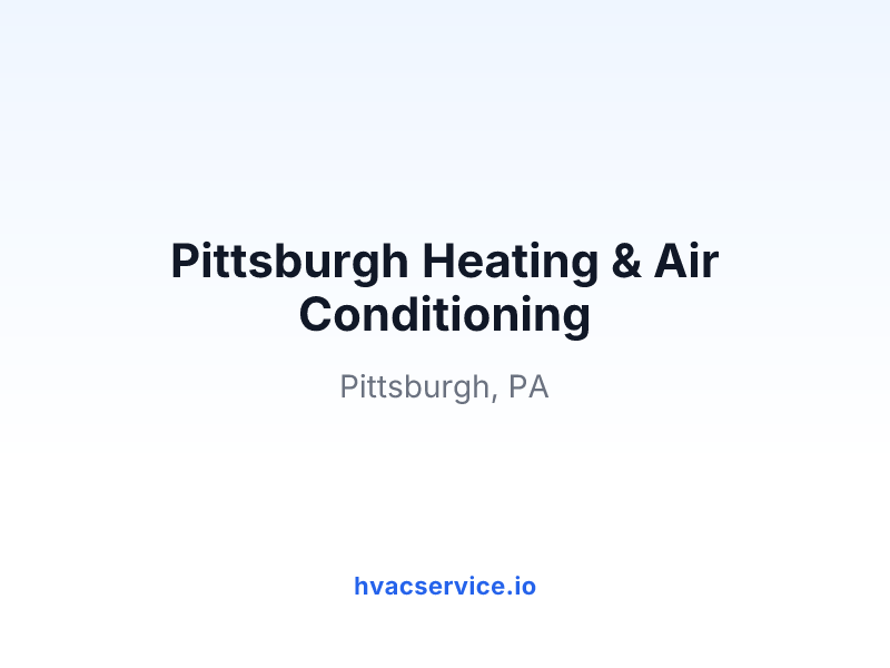 Pittsburgh Heating & Air Conditioning