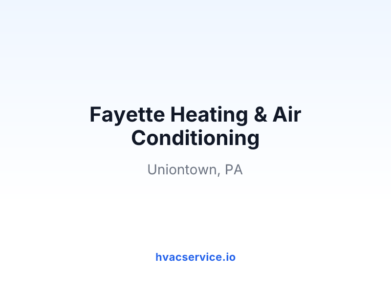 Fayette Heating & Air Conditioning