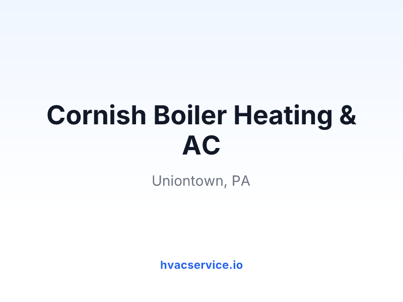 Cornish Boiler Heating & AC