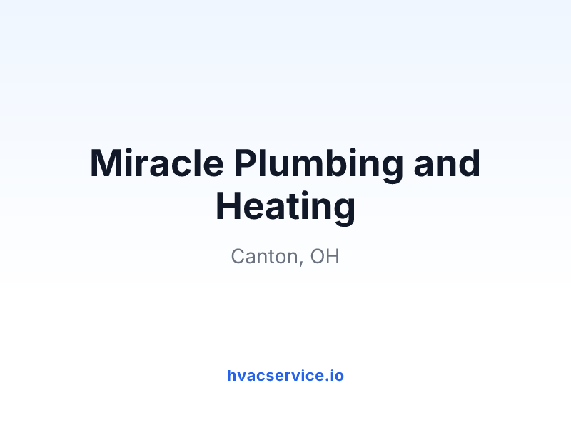 Miracle Plumbing and Heating